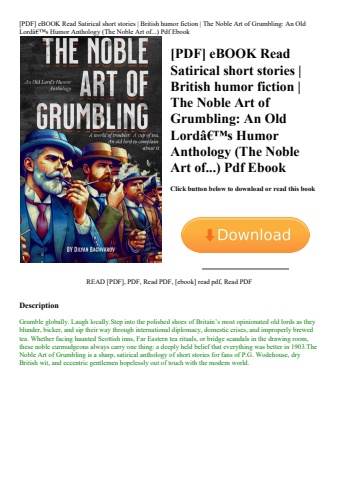 [pdf] ebook read satirical short stories  british humor fiction  the noble art of grumbling an old l