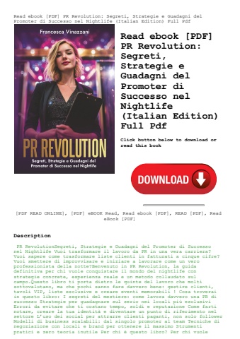 read ebook [pdf] pr revolution segreti  strategie e guadagni del promoter di successo nel nightlife