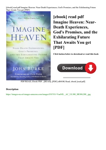 [ebook] read pdf imagine heaven near-death experiences  god's promises  and the exhilarating future