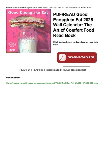 pdfread good enough to eat 2025 wall calendar the art of comfort food read book