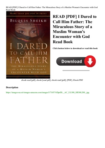 read [pdf] i dared to call him father the miraculous story of a muslim woman's encounter with god re