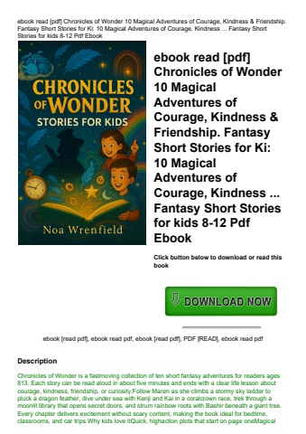 ebook read [pdf] chronicles of wonder 10 magical adventures of courage  kindness & friendship