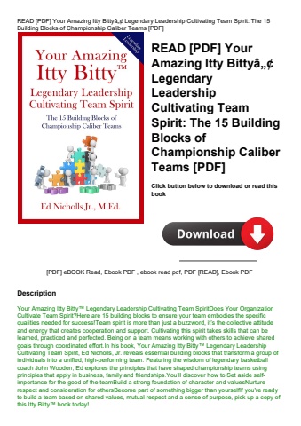 read [pdf] your amazing itty bittyã¢â„â¢ legendary leadership cultivating team spirit the 15 buildin