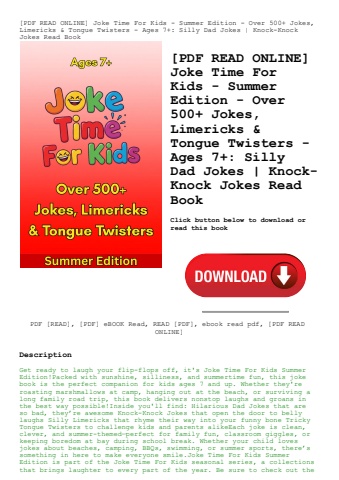 [pdf read online] joke time for kids - summer edition - over 500+ jokes  limericks & tongue twisters