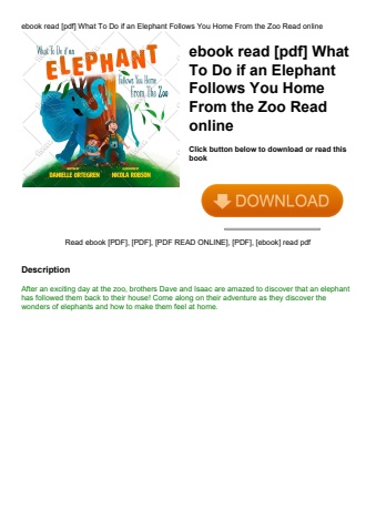 ebook read [pdf] what to do if an elephant follows you home from the zoo read online
