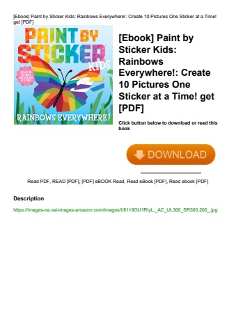 [ebook] paint by sticker kids rainbows everywhere! create 10 pictures one sticker at a time! get [pd