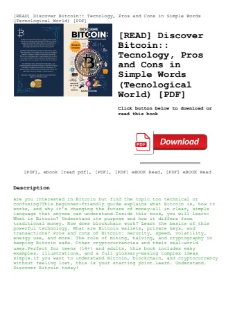 [read] discover bitcoin tecnology  pros and cons in simple words (tecnological world) [pdf]