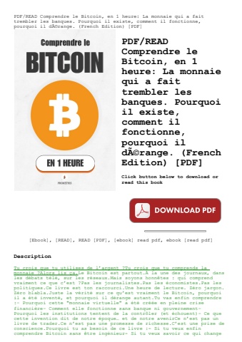 pdfread comprendre le bitcoin  en 1 heure la monnaie qui a fait trembler les banques