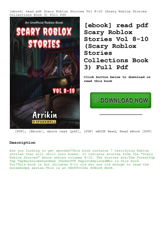 [ebook] read pdf scary roblox stories vol 8-10 (scary roblox stories collections book 3) full pdf