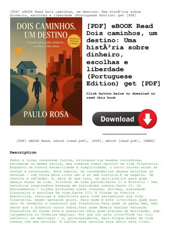 [pdf] ebook read dois caminhos  um destino uma histãƒâ³ria sobre dinheiro  escolhas e liberdade (por