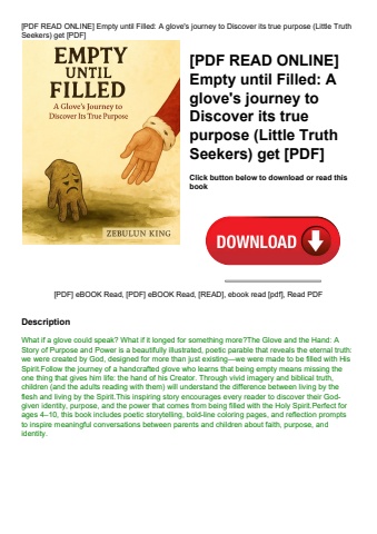 [pdf read online] empty until filled a glove's journey to discover its true purpose (little truth se