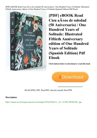 [pdf] ebook read cien aãƒâ±os de soledad (50 aniversario)  one hundred years of solitude illustrated