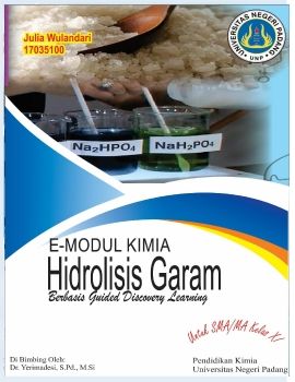 E-Modul Hidrolisis Garam Berbasis Guided Discovery Learning untuk Kelas XI SMA/MA