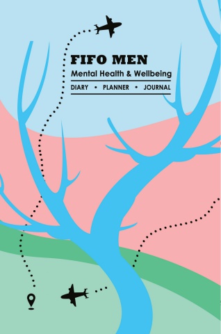 FIFO Men Mental Health & Wellbeing
