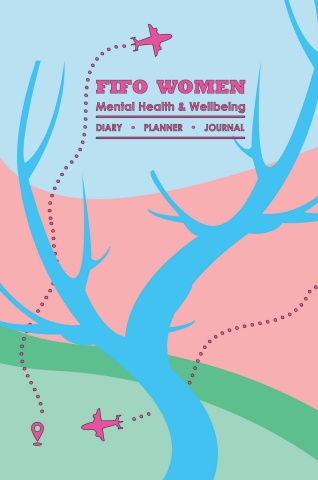 FIFO Women Mental Health & Wellbeing