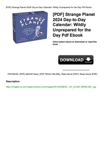 [pdf] strange planet 2024 day-to-day calendar wildly unprepared for the day pdf ebook