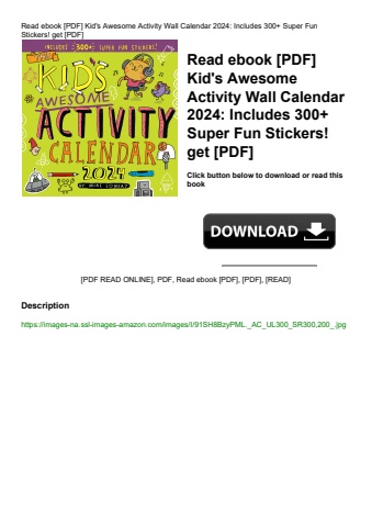 read ebook [pdf] kid's awesome activity wall calendar 2024 includes 300+ super fun stickers! get [pd