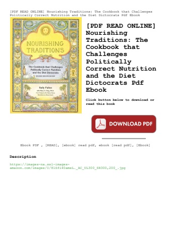 [pdf read online] nourishing traditions the cookbook that challenges politically correct nutrition a
