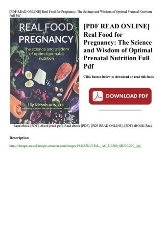 [pdf read online] real food for pregnancy the science and wisdom of optimal prenatal nutrition full