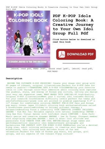 pdf k-pop idols coloring book a creative journey to your own idol group full pdf