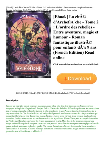 [ebook] la citãƒâ© d'archeflãƒâ¨che - tome 2  l'ordre des rebelles - entre aventure  magie et humour