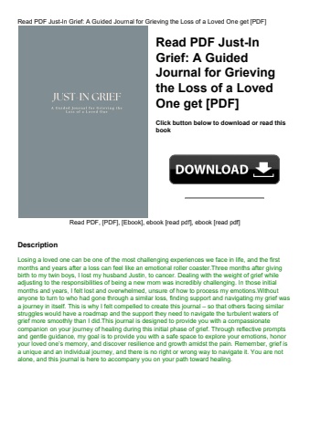 read pdf just-in grief a guided journal for grieving the loss of a loved one get [pdf]