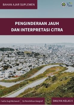 Bahan Ajar Suplemen Penginderaan Jauh dan Interpretasi Citra