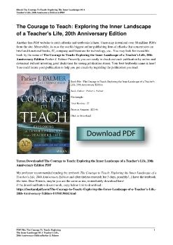 The Courage to Teach: Exploring the Inner Landscape of a Teacher's Life, 20th Anniversary EditionParker J. Palmer