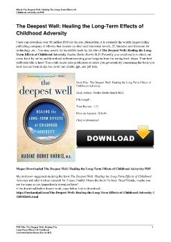 The Deepest Well: Healing the Long-Term Effects of Childhood AdversityNadine Burke Harris M.D.