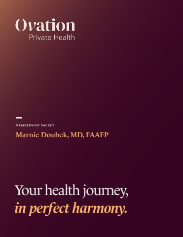 Ovation Private Health - Marnie Doubek, MD - Welcome Packet