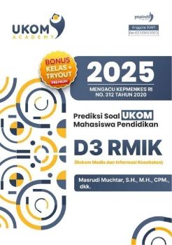 Buku Prediksi Soal UKOM Mahasiswa Pendidikan D3 Rekam Medis dan Informasi Kesehatan (RMIK) Tahun 2025-1-22