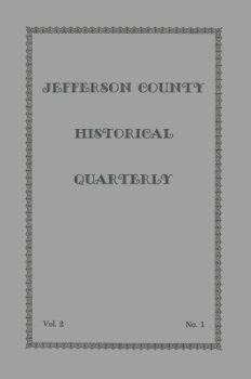 1969_Vol. 2 No. 1_Jefferson County Historical Quarterly
