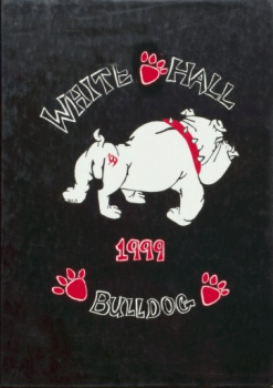 1999 White Hall High School Yearbook