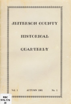 1961_Vol. 1 No. 1_Jefferson County Historical Quarterly