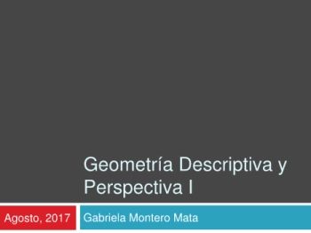 GEOMETRÍA DESCRIPTIVA Y PERSPECTIVA I