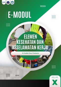 E-MODUL KESEHATAN DAN KESELAMATAN KERJA