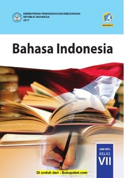 Kelas VII Bahasa Indonesia BS Cover 2017