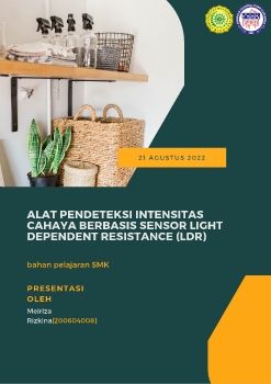 alat pendeteksi intensitas cahaya berbasis Sensor Light Dependent Resistance (LDR)