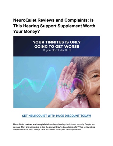 NeuroQuiet Reviews and Complaints_ Is This Hearing Support Supplement Worth Your Money