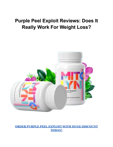 Purple Peel Exploit Reviews_ Does It Really Work For Weight Loss