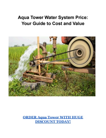 Aqua Tower Water System Price_ Your Guide to Cost and Value