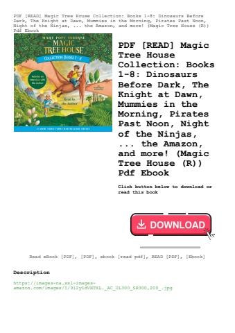 pdf [read] magic tree house collection books 1-8 dinosaurs before dark  the knight at dawn  mummies