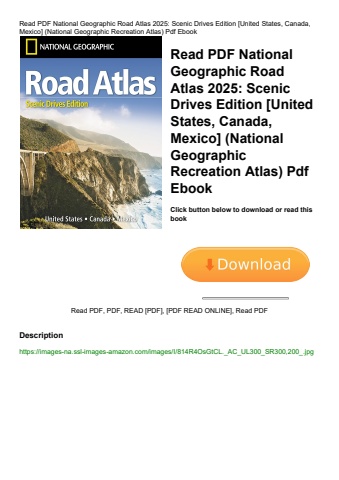 read pdf national geographic road atlas 2025 scenic drives edition [united states  canada  mexico] (