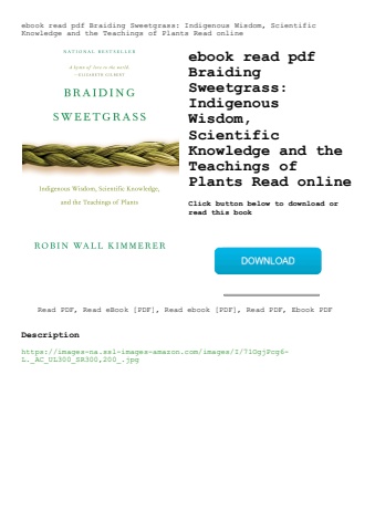 ebook read pdf braiding sweetgrass indigenous wisdom  scientific knowledge and the teachings of plan