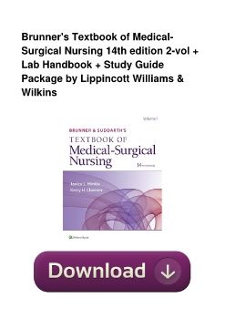 Brunner's Textbook of Medical-Surgical Nursing 14th edition 2-vol + Lab Handbook + Study Guide Package by Lippincott Williams & Wilkins