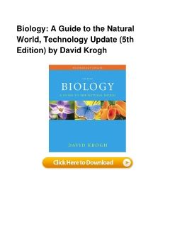 Biology: A Guide to the Natural World, Technology Update (5th Edition) by David Krogh