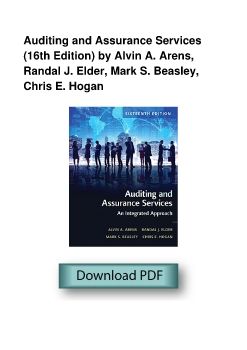 Auditing and Assurance Services (16th Edition) by Alvin A. Arens, Randal J. Elder, Mark S. Beasley, Chris E. Hogan