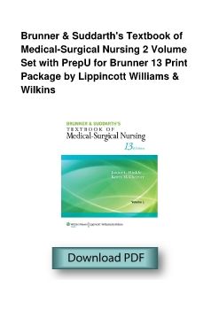 Brunner & Suddarth's Textbook of Medical-Surgical Nursing 2 Volume Set with PrepU for Brunner 13 Print Package by Lippincott Williams & Wilkins