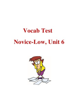 Vocab-Test Novice - Low, Unit 6                 030916, V243