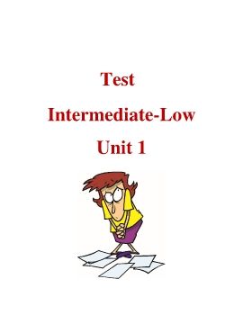 Vocab Test, Inter-Low, Unit 1                     220816-V242